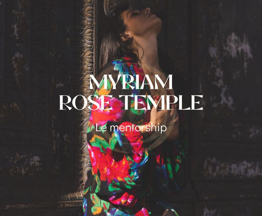 Découvrez le Mentorat Myriam Rose Temple : Un voyage transformatif vers l'éveil spirituel et l'harmonie intérieure. Rejoignez-nous pour explorer la puissance du féminin sacré et éveiller votre essence divine.