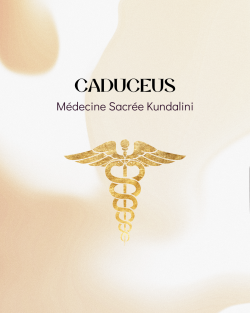 Caduceus, médecine sacrée de kundalini.