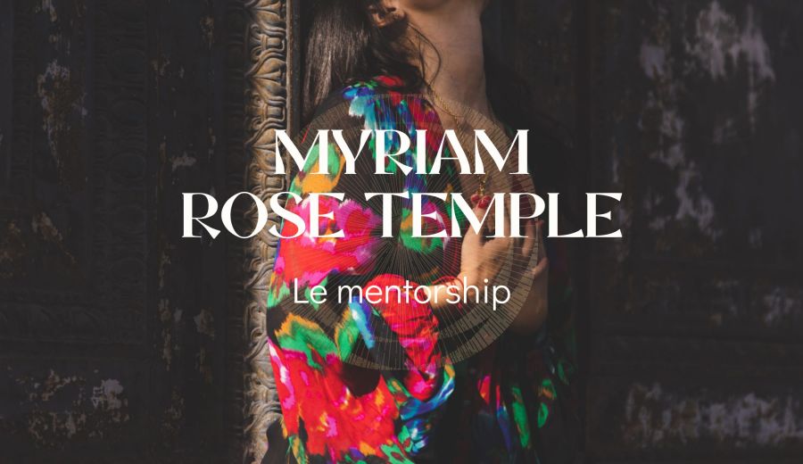 Découvrez le Mentorat Myriam Rose Temple : Un voyage transformatif vers l'éveil spirituel et l'harmonie intérieure. Rejoignez-nous pour explorer la puissance du féminin sacré et éveiller votre essence divine.