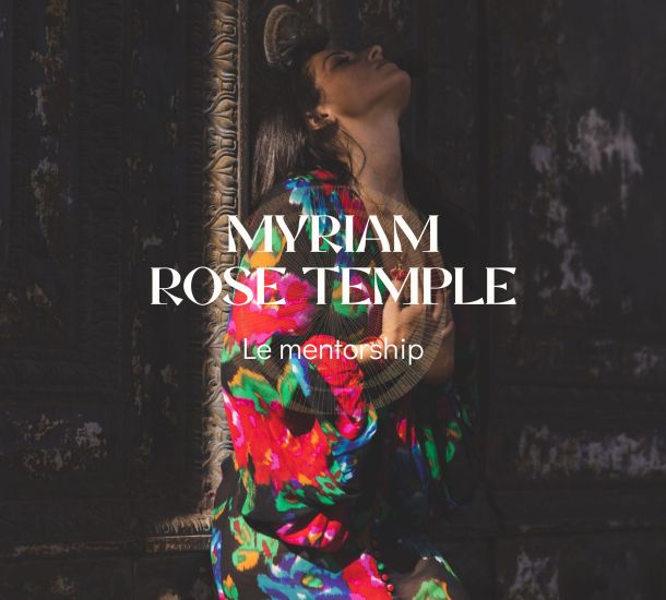 Découvrez le Mentorat Myriam Rose Temple : Un voyage transformatif vers l'éveil spirituel et l'harmonie intérieure. Rejoignez-nous pour explorer la puissance du féminin sacré et éveiller votre essence divine.